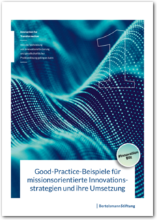 Cover Good-Practice-Beispiele für missionsorientierte Innovationsstrategien und ihre Umsetzung